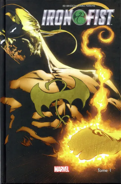 Iron Fist Tome 1 L'Épreuve des sept maîtres
