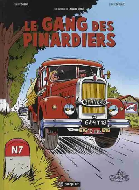 Une aventure de Jacques Gipar Tome 1 Le gang des pinardiers