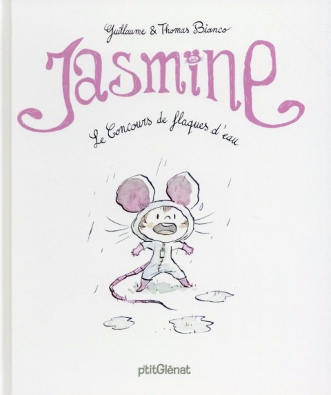 Jasmine Tome 1 Le Concours de flaques d'eau
