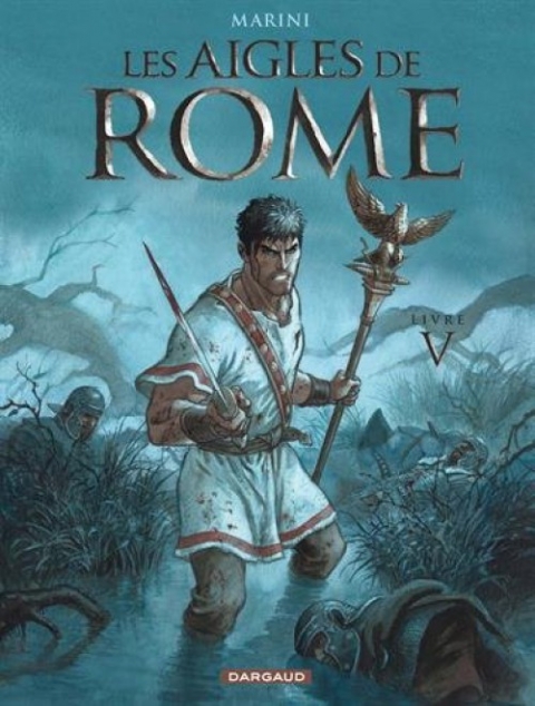 Les Aigles de Rome Livre V
