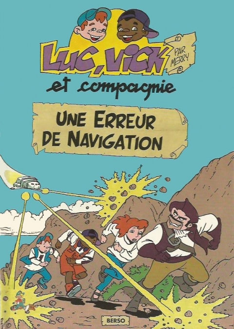 Couverture de l'album Luc, Vick et compagnie Tome 3 Une erreur de navigation