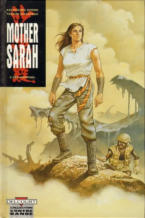Mother Sarah Tome 9 Déflagrations