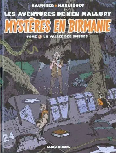 Mystères en Birmanie (Les aventures de Ken Mallory) Tome 2 La vallée des ombres