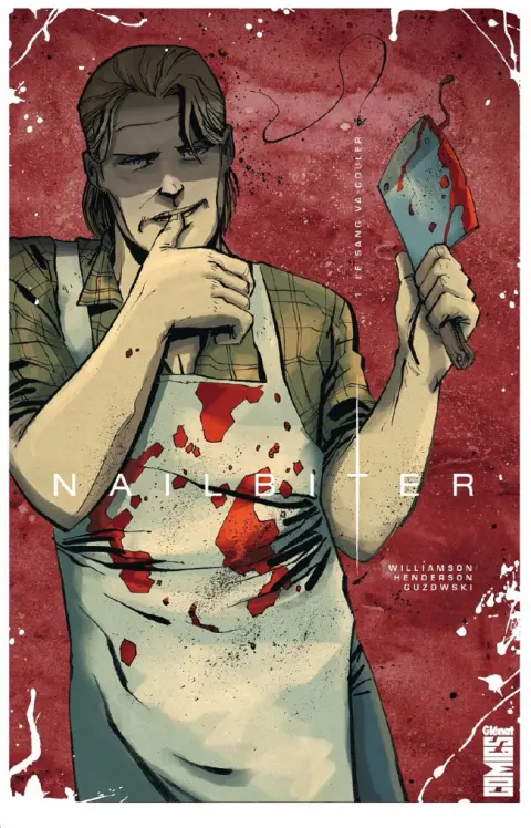 Nailbiter Tome 1 Le Sang va couler