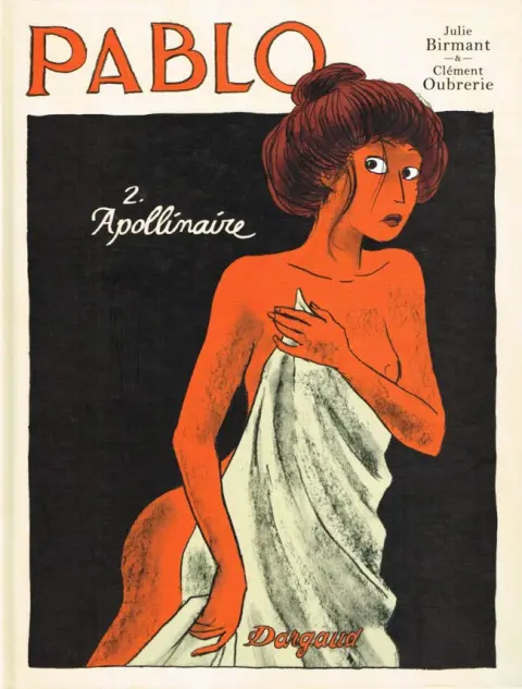 Pablo Tome 2 Apollinaire
