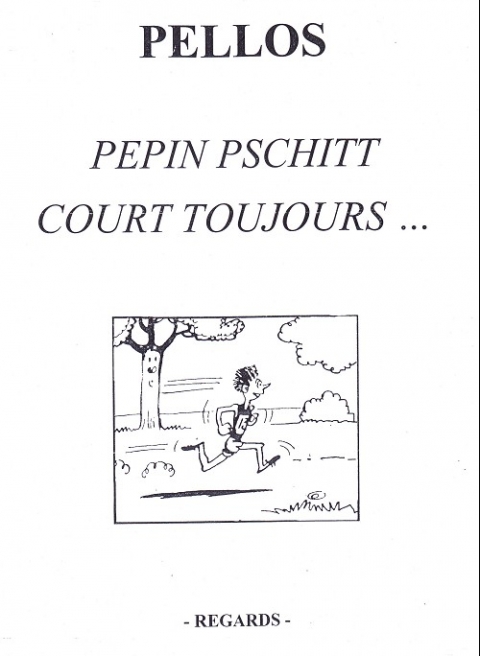 Couverture de l'album Pépin pschitt Tome 2 Pepin pschitt court toujours...