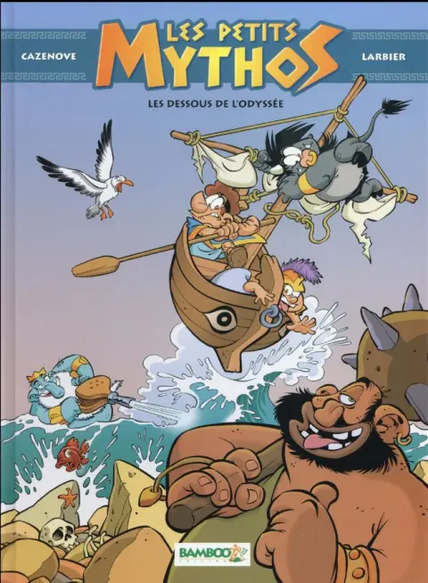 Les Petits Mythos Tome 6 Les dessous de l'odyssée