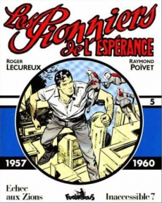 Couverture de l'album Les Pionniers de l'espérance Intégrale Vol. 5 1957-1960