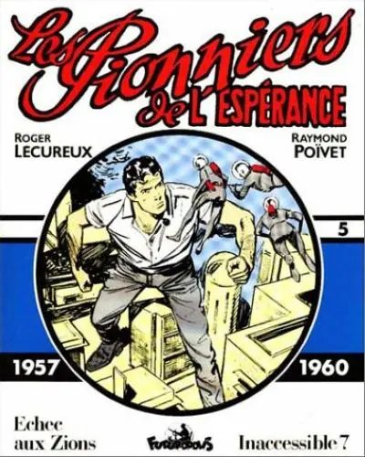 Les Pionniers de l'espérance Vol. 5 1957-1960