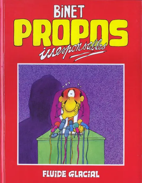 Propos irresponsables Tome 1