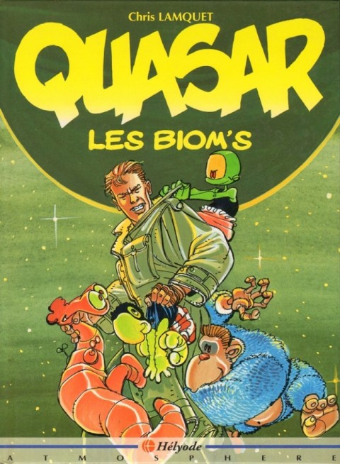 Quasar Tome 1 Les Biom's