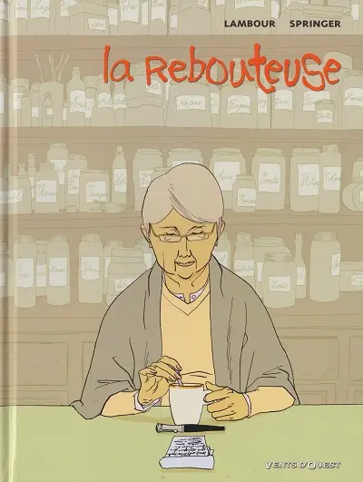 La Rebouteuse