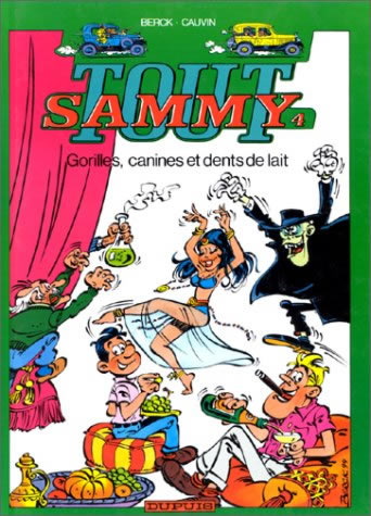 Couverture de l'album Sammy Tout Sammy Tome 4 Gorilles, canines et dents de lait
