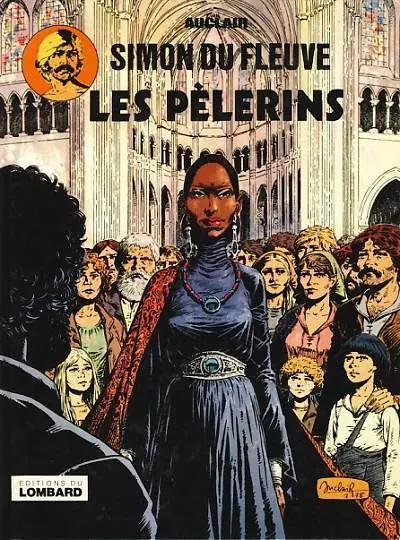 Simon du Fleuve Tome 4 Les pélerins