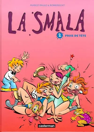 La Smala Tome 2 Prise de tête