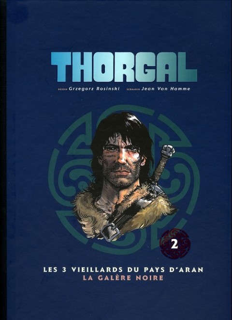 Couverture de l'album Thorgal Tome 2 Les 3 vieillards du pays d'Aran / La galère noire.