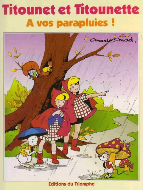 Titounet et Titounette Triomphe Tome 7 A vos parapluies !
