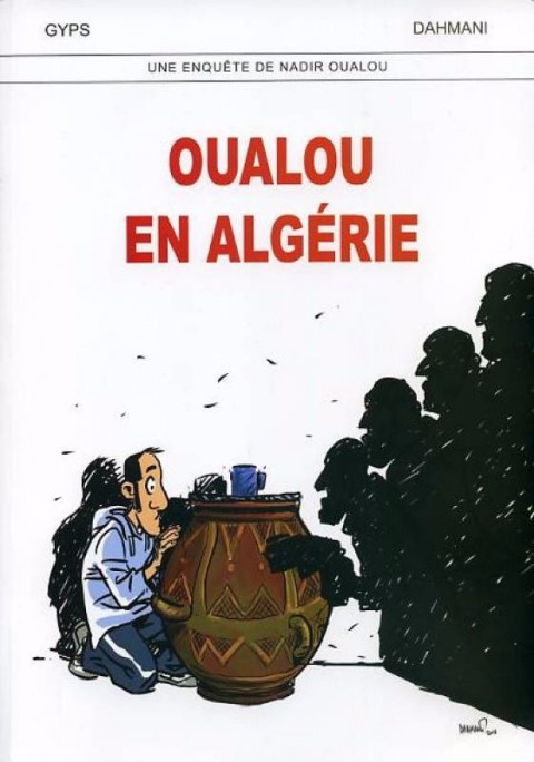 Une enquête de Nadir Oualou Oualou en Algérie