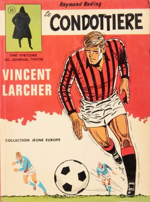 Vincent Larcher Tome 3 Le condottière