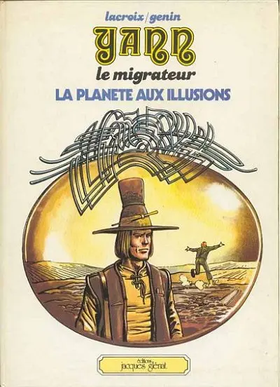 Yann le migrateur Tome 1 La planète aux illusions