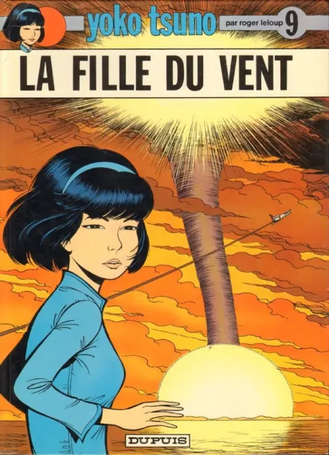 Yoko Tsuno Tome 9 La fille du vent