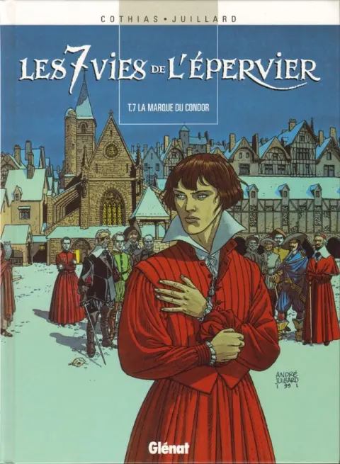 Les 7 Vies de l'Épervier Tome 7 La marque du Condor