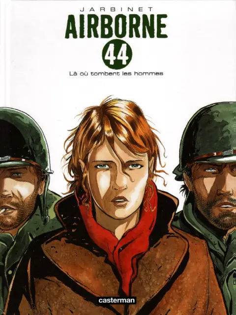 Couverture de l'album Airborne 44 Tome 1 Là où tombent les hommes