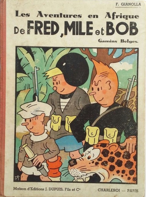 Couverture de l'album Fred, Mile et Bob Tome 2 Les Aventures en Afrique de Fred, Mile et Bob