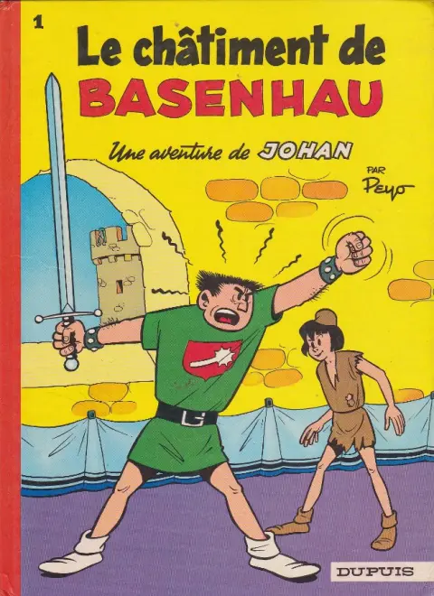 Couverture de l'album Johan et Pirlouit Tome 1 Le châtiment de Basenhau