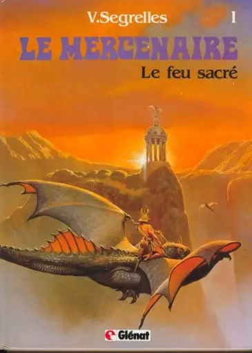 Couverture de l'album Le Mercenaire Tome 1 Le feu sacré