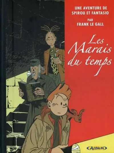 Couverture de l'album Spirou et Fantasio - Une aventure de... / Le Spirou de... Tome 2 Les Marais du temps