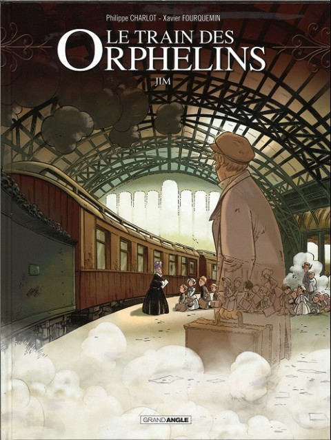 Couverture de l'album Le Train des Orphelins Tome 1 Jim