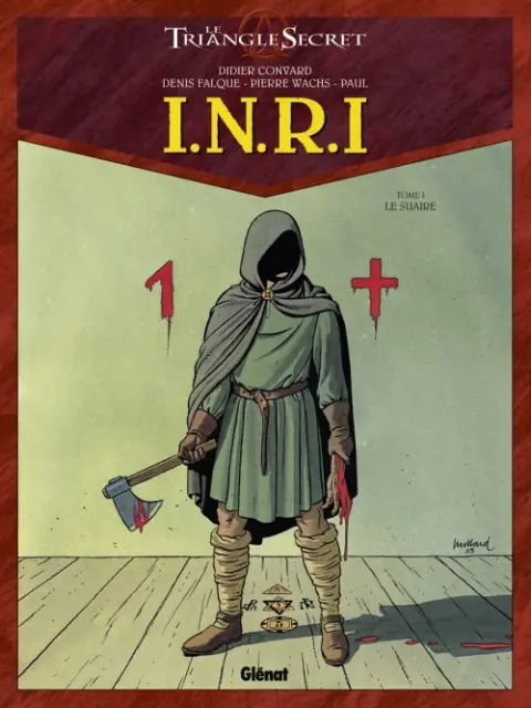 Le Triangle Secret - I.N.R.I Tome 1 Le Suaire