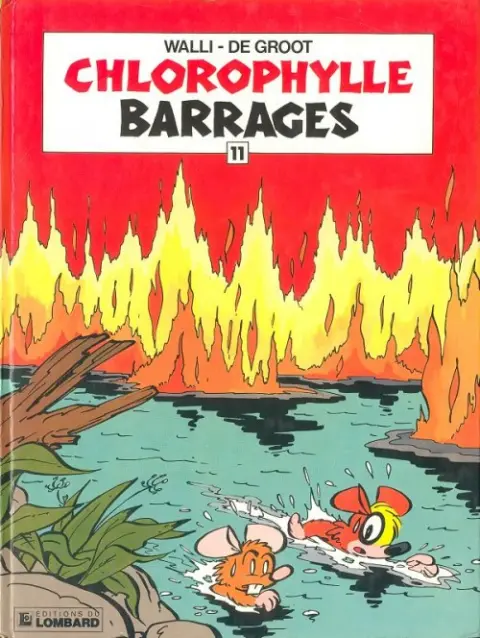 Chlorophylle Tome 11 Barrages