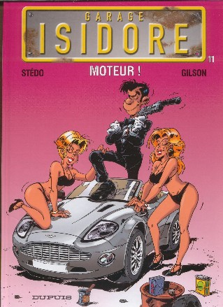 Garage Isidore Tome 11 Moteur !