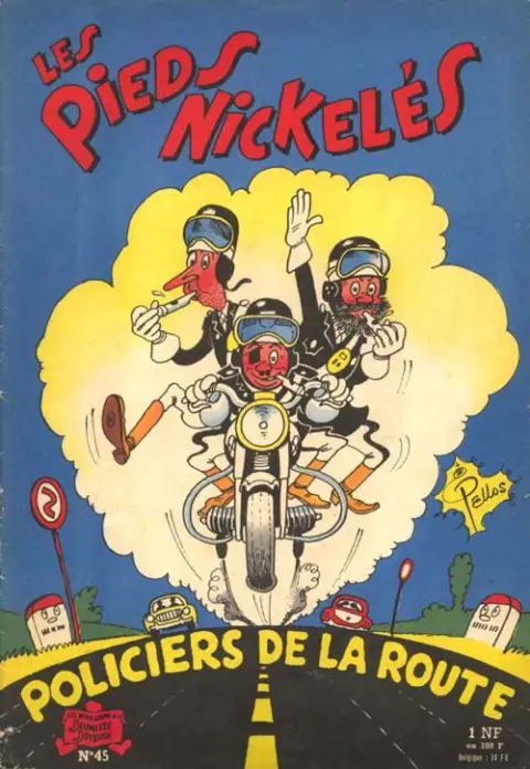 Les Pieds Nickelés Tome 45 Les Pieds Nickelés policiers de la route