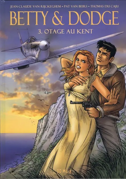 Betty & Dodge Tome 3 Otage au Kent
