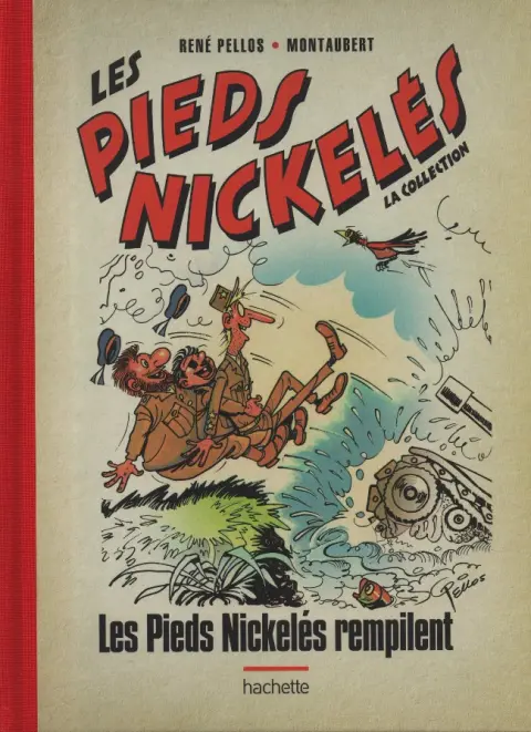Les Pieds Nickelés - La collection Tome 111 Les Pieds Nickelés rempilent