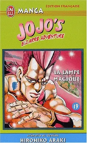 Jojo's Bizarre Adventure Tome 19 La Lampe magique