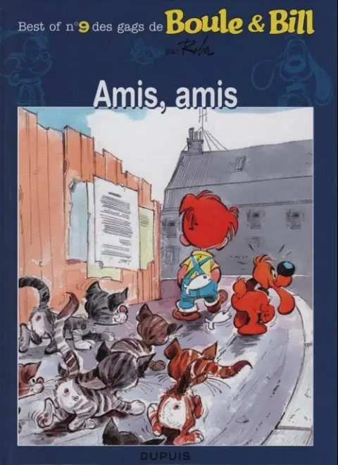 Boule & Bill Tome 9 Amis, amis