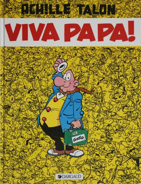 Couverture de l'album Achille Talon Tome 20 Viva Papa !