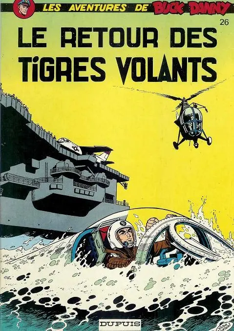Couverture de l'album Buck Danny Tome 26 Le retour des tigres volants