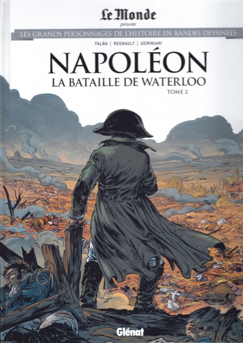 Couverture de l'album Les grands personnages de l'Histoire en bandes dessinées Tome 56 Napoléon - La bataille de Waterloo - Tome 2
