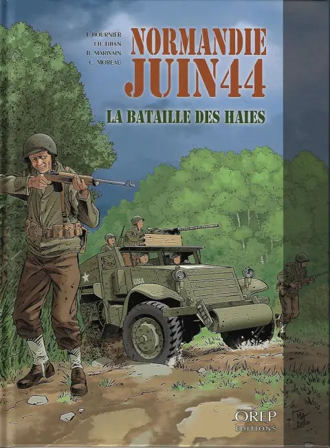 Normandie juin 44 Tome 8 La bataille des haies
