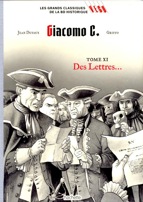Couverture de l'album Les grands Classiques de la BD Historique Vécu - La Collection Tome 34 Giacomo C. - Tome XI : Des Lettres...