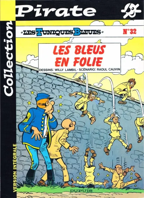 Les Tuniques Bleues Tome 32 Les Bleus en folie