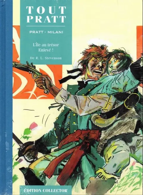Tout Pratt Tome 42 L'Île au trésor - Enlevé !