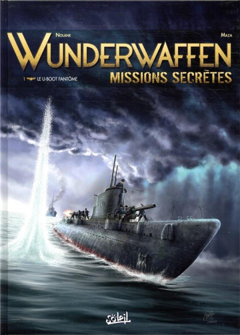 Wunderwaffen - Missions secrètes 1 Le U-Boot fantôme