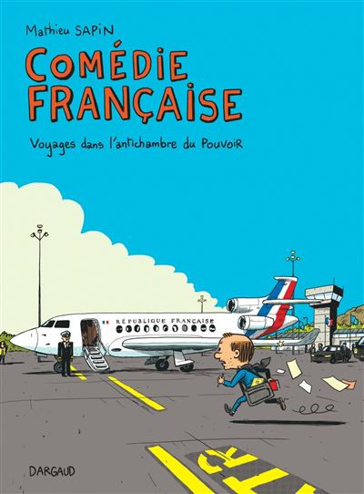 Couverture de l'album Comédie française Voyages dans lantichambre du pouvoir