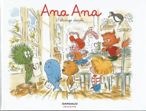 Ana Ana Tome 16 L'étrange dessin